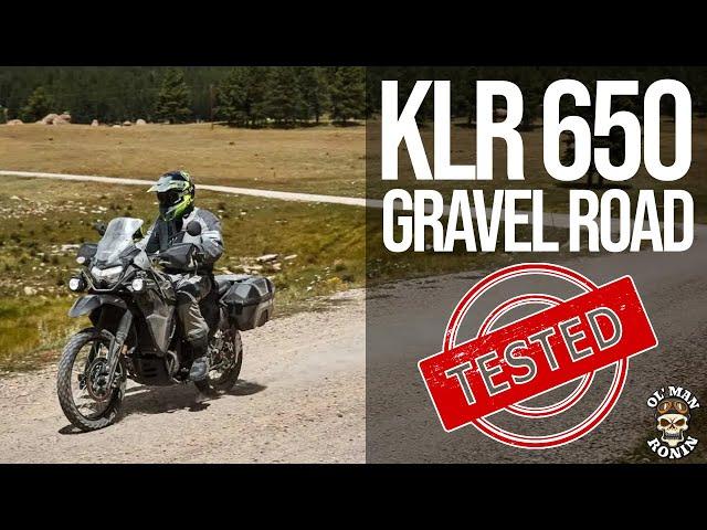 KLR 650 Gravel Road "TESTED!" | 2022 Kawasaki KLR 650 Adventure | Ol' Man Ronin (S5,E29)