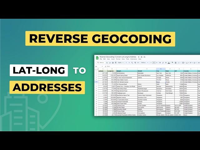 How to Convert Latitude and Longitude to Addresses | Reverse Geocoding | Lat-Long Conversion