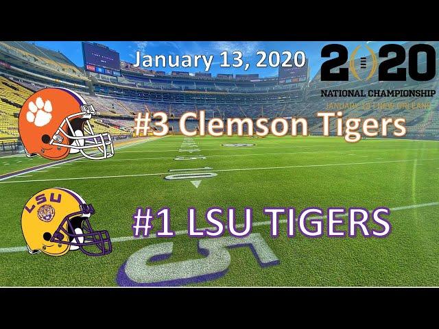 1/13/20 - CFP National Championship - #3 Clemson vs #1 LSU