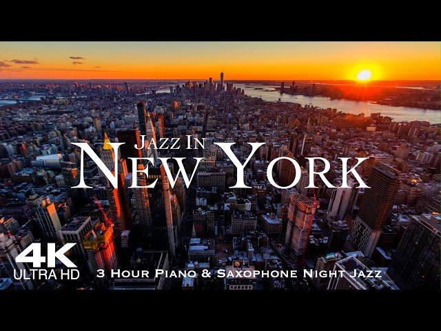 [4K] NEW YORK 2024  3 Hour Drone Aerial Jazz Relaxation Film | NYC Manhattan USA United States