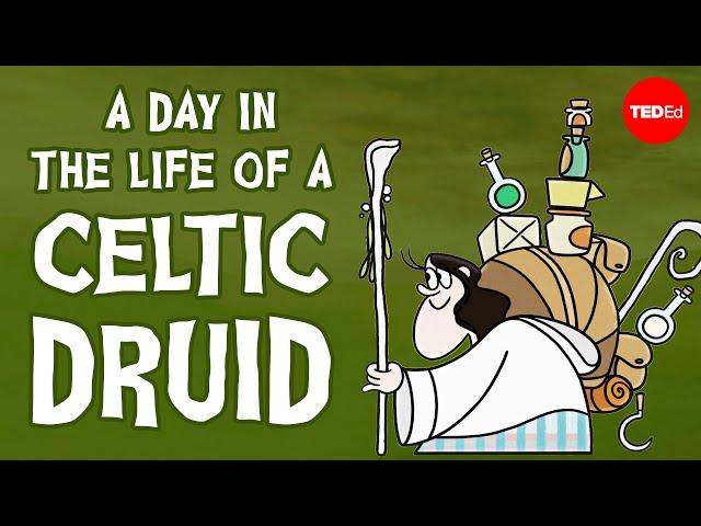 A day in the life of a Celtic Druid - Philip Freeman