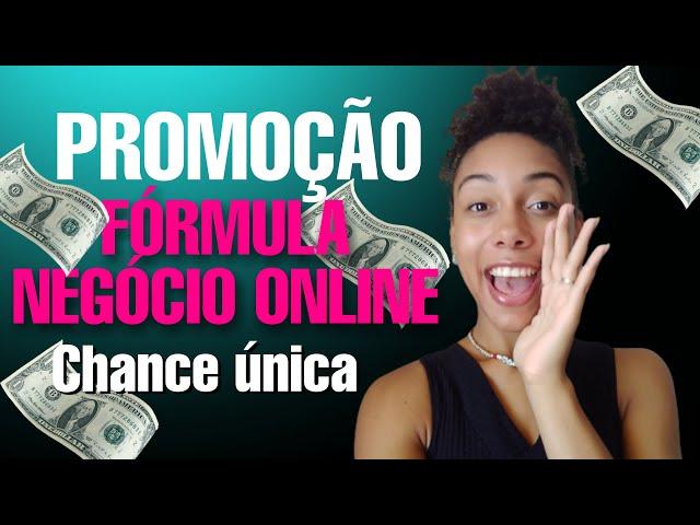 Promoção de Páscoa - Fórmula Negócio Online, chance única