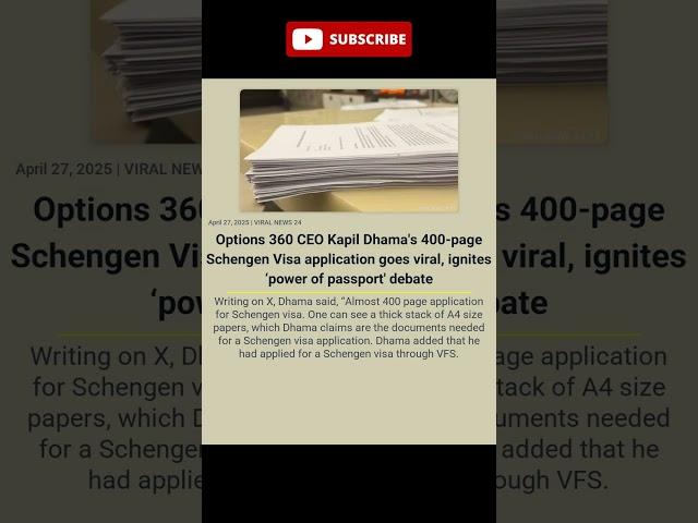 Options 360 CEO Kapil Dhama's 400-page Schengen Visa application goes viral, ignites ‘power of pa...