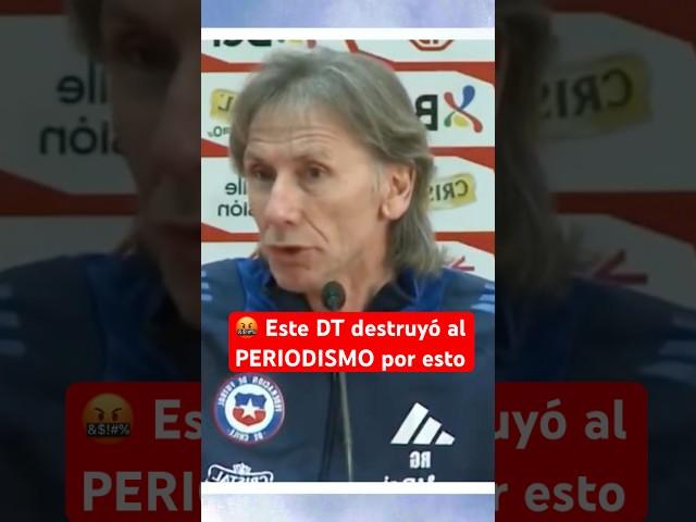 Este DT destruyó al PERIODISMO por esto | Gareca explotó contra Chilenos #Chile #Argentina #Futbol