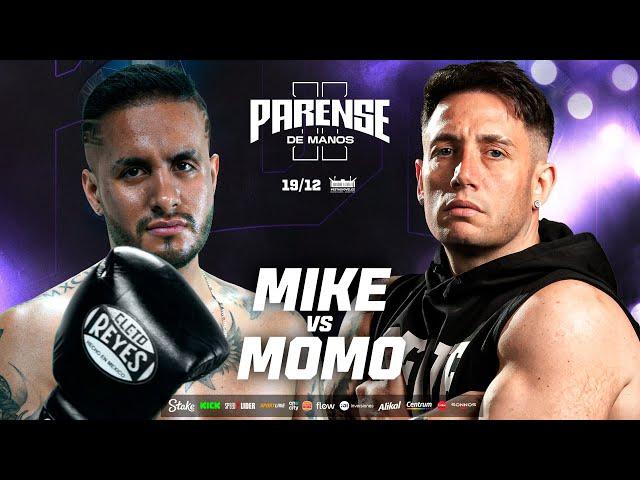 PELEA - MIKE VS MOMO  | PARENSE DE MANOS 2