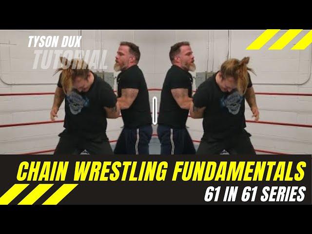 Chain Wrestling: Fundamentals & Logic - 61 in 61 Day 43