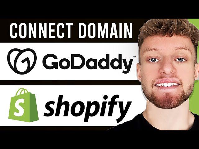 How To Connect GoDaddy Domain To Shopify (Step By Step)