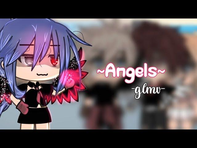 Angels{GLMV}️Fash warning️|| Gacha life