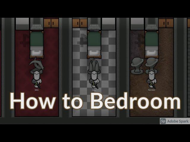 Rimworld : Bedrooms : Tutorial Nuggets