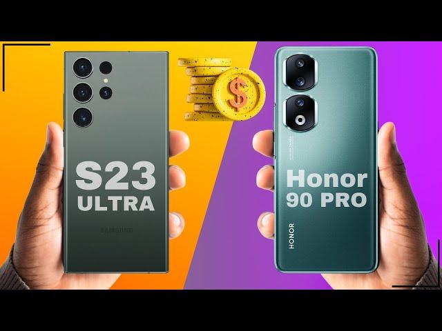 Honor 90 Pro vs S23 Ultra  Comparison