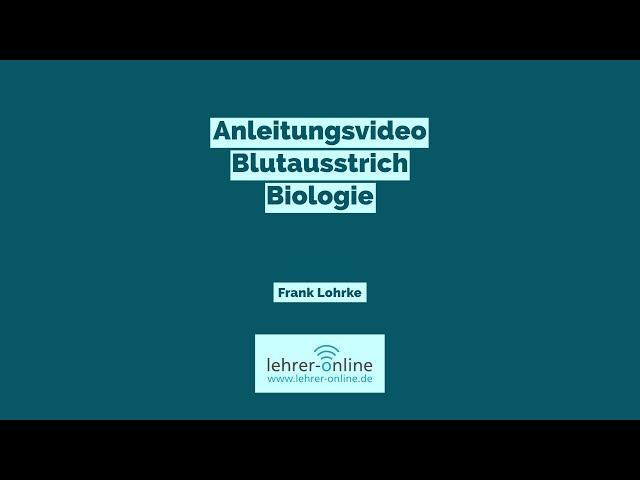 Blutausstrich Anleitungsvideo | Biologie