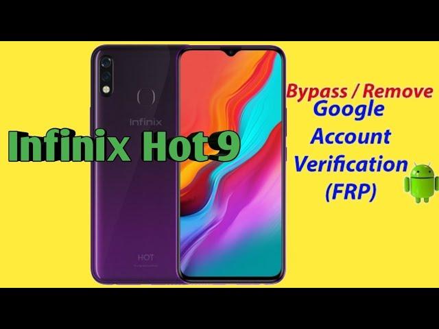 Infinix Hot 9 FRP Unlock Infinix Hot 9 Lite Google Account Bypass No PC