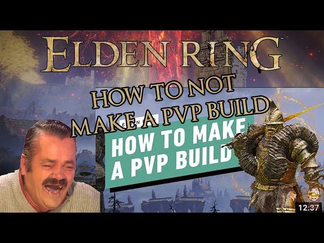 Elden Ring - How to NOT Make a PvP Build