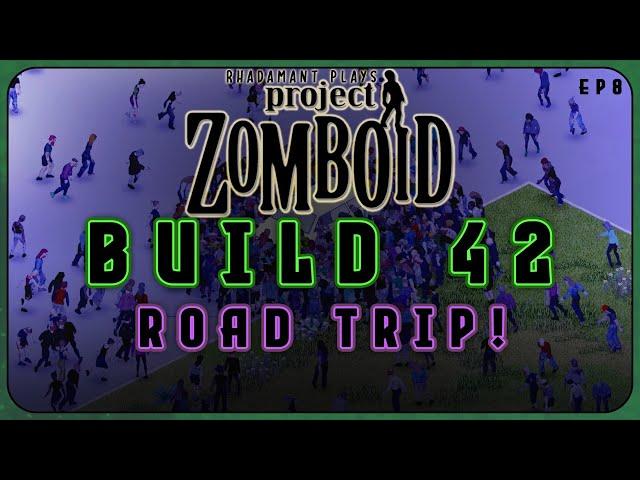 Road Trip! in Project Zomboid Build 42 Let's Play & Tutorial // EP8