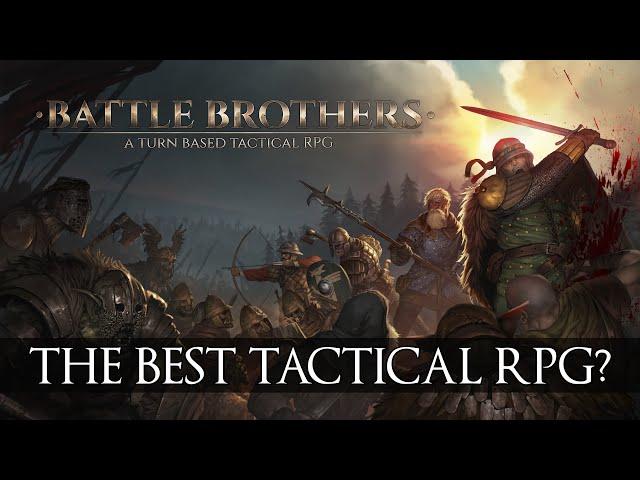 Battle Brothers Review - Still The Best Tactical RPG in 2024?