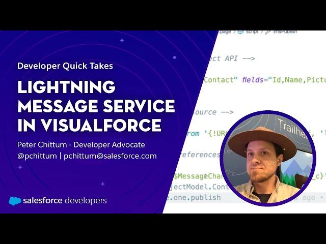Lightning Message Service in Visualforce | Developer Quick Takes