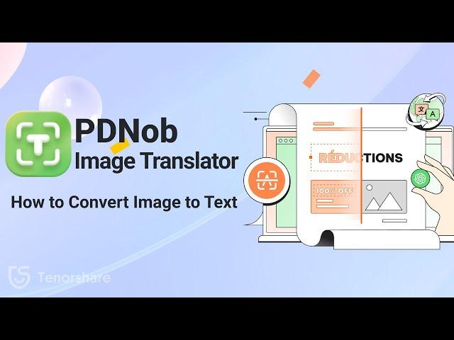 PDNob Image Translator Guide - How to Convert Image to Text Quickly | OCR Image