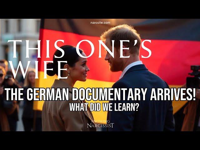 EXCLUSIVE The German Documentary Arrives! What Did We Learn?  (Meghan Markle)