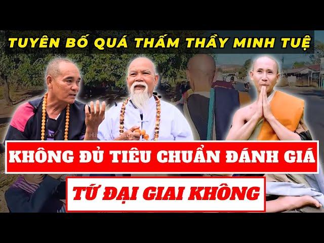 Nóng: Tất cả chúng ta không đủ tiêu chuẩn đánh giá pháp tu của Thầy Minh Tuệ | Minh Triết Phật Giáo