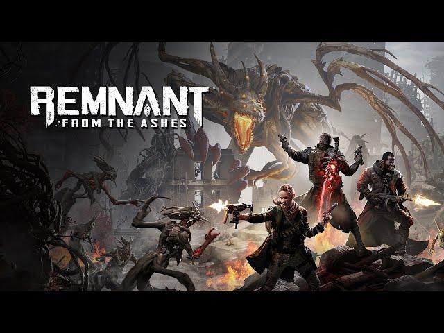 Стрим Remnant: From the Ashes ⭐Ловим Монстриков⭐стрим ремнант