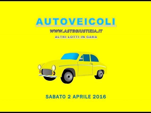 ASTA AUTOVEICOLI 2 APRILE '16