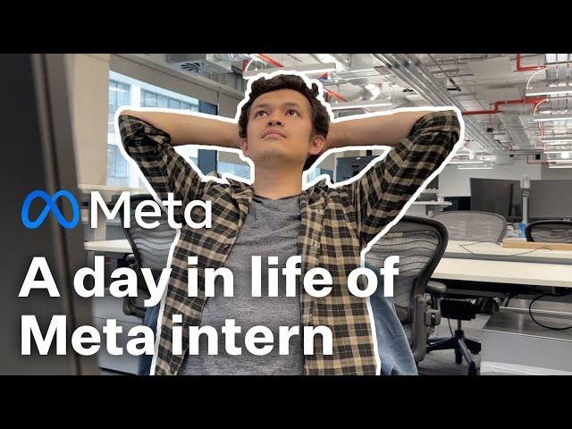 A Day in Life of Meta Intern in London