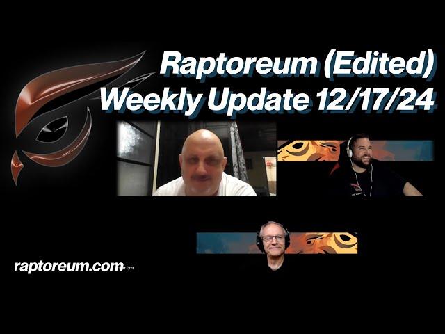 Raptoreum Edited Weekly Update for Dec 17, 2024