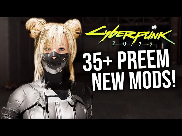 35+ Cyberpunk 2077 PREEM New Mods To Enhance The Game!