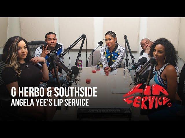 Angela Yee's Lip Service Feat. G Herbo & Southside