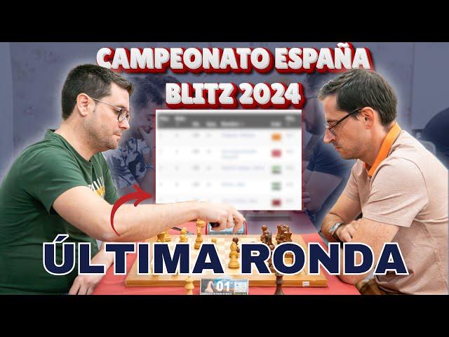 ¿CONSEGUIMOS PÓDIUM? 🫣 ÚLTIMA RONDA DEL CAMPEONATO DE ESPAÑA DE AJEDREZ BLITZ  #11