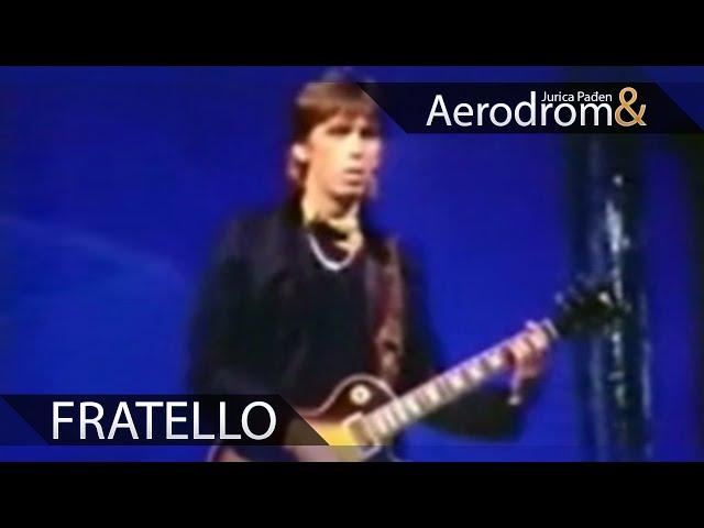 Aerodrom - Fratello (Official Video)