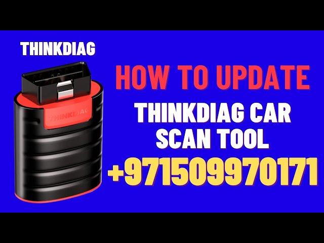 How to Update Thinkdiag Car Scanner JDTCL UAE