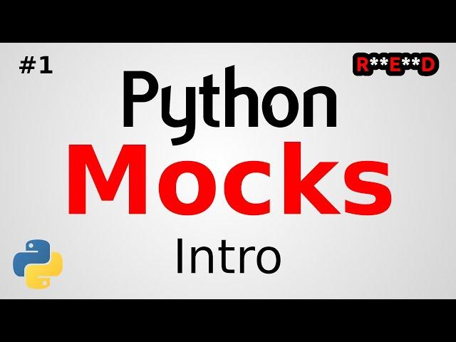 Intro to Python Mocks | Python tutorial