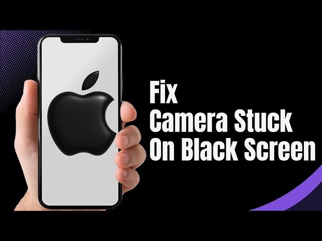 How To FIX iPhone Camera Stuck On Black Screen 2024 (Quick Fix)