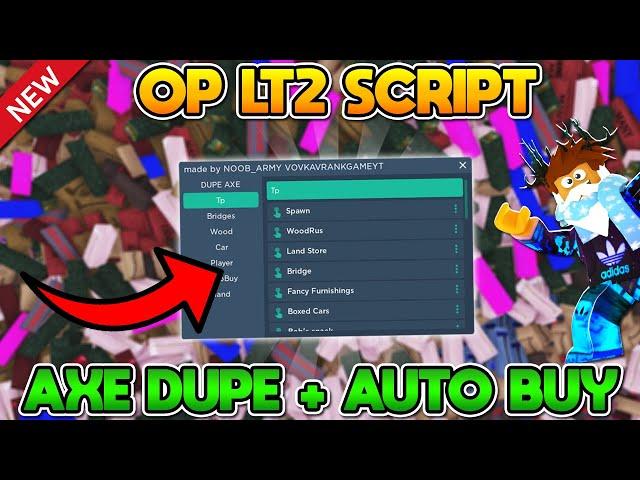 *NEW* Lumber Tycoon 2 GUI Axe Dupe And Auto Buy + More (PASTEBIN 2022!)