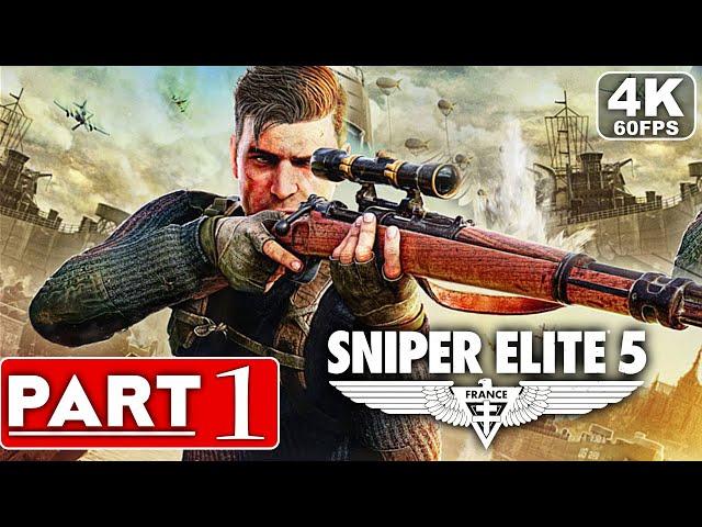 SNIPER ELITE 5 Gameplay Walkthrough Part 1 [4K 60FPS PC ULTRA] -  No Commentary (FULL GAME)