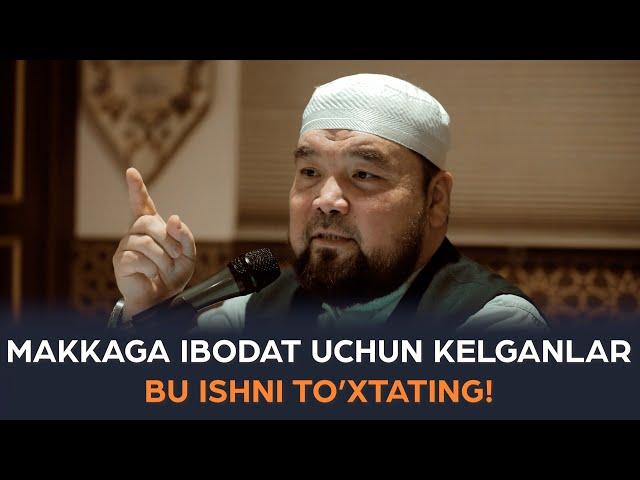 Umra yoki Haj qilaman deb kelganlar bu ishni to'xtating!