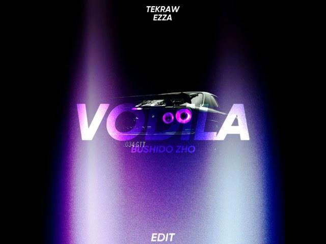 BUSHIDO ZHO - VODILA [EZZA & TEKRAW EDIT] (TikTok Remix)