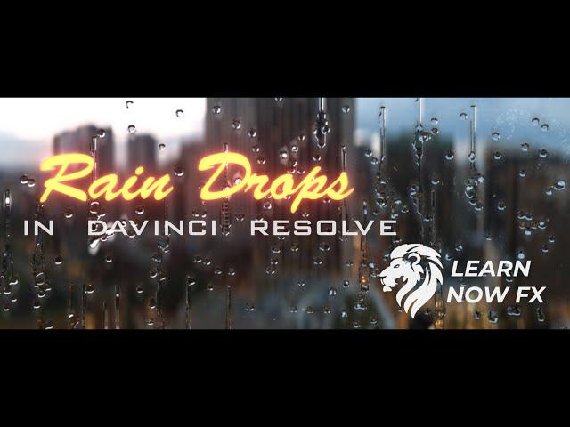 How to make Advanced Rain FX in Davinci Resolve Fusion