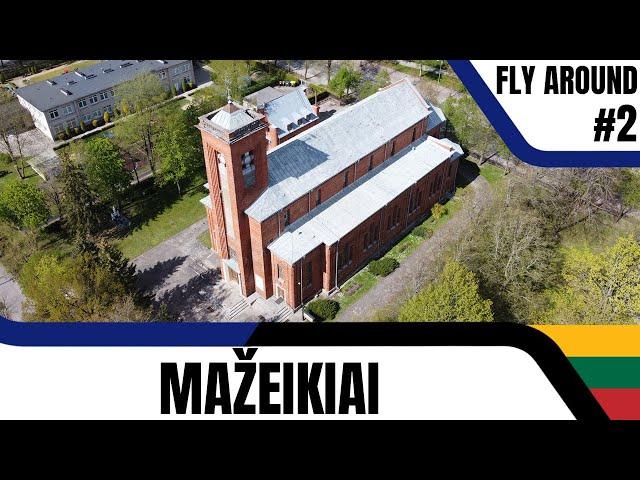 Mažeikiai  | Fly Around #2