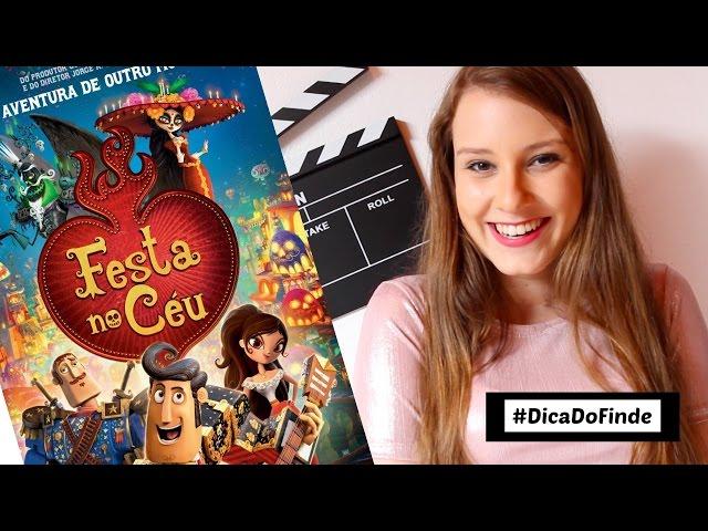 #DicaDoFinde - Festa No Céu | Fernanda Schmidt