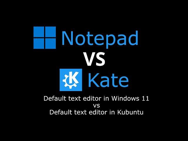 Notepad vs Kate