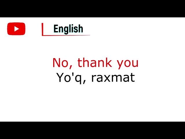 INGLIZ TILI MUSTAQIL O'RGANISH 35 TA SO'Z! English Uzbek words