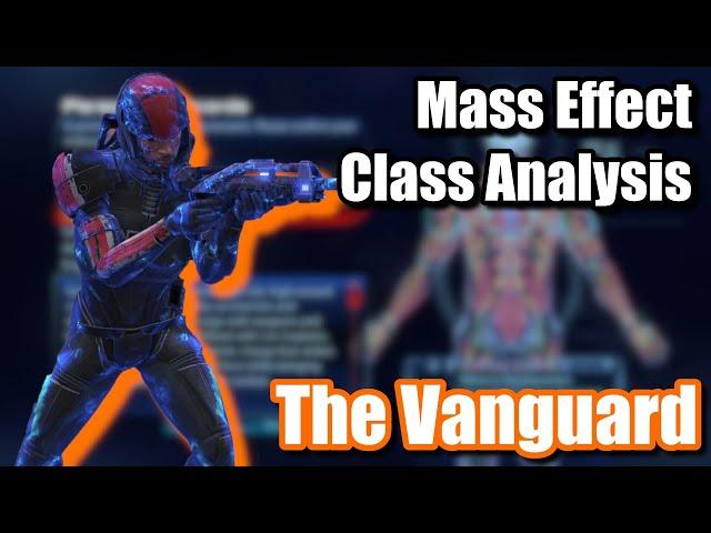 Mass Effect Class Analysis: The Vanguard