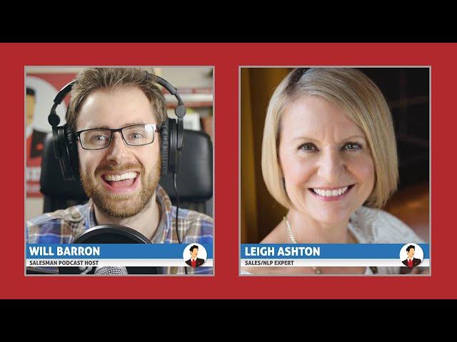 Using Neuro Linguistic Programming In Sales With Leigh Ashton