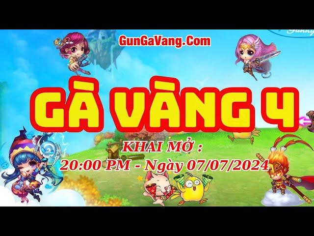 GUNNY Phiên Bản 3 0 #GÀ VÀNG SEVER 4   Khai Mở 20 00 PM Ngày 07 07 2024