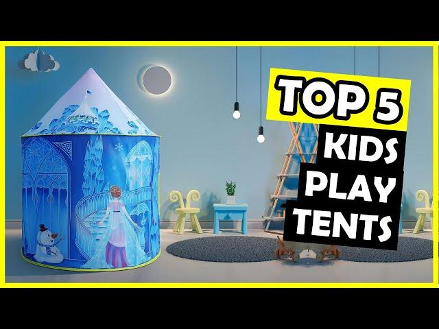 TOP 5: Best Kids Play Tent for Indoor of 2025