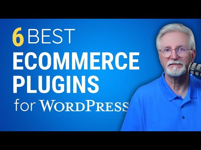 6 Best eCommerce Plugins for Wordpress (2024)