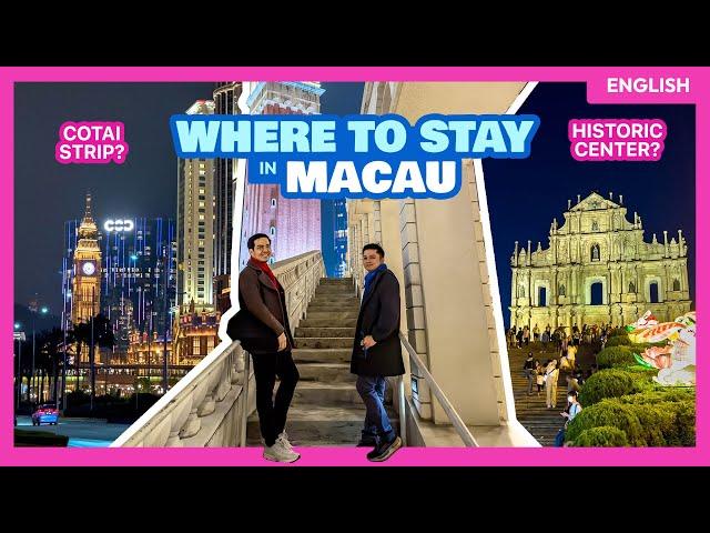 Best Areas to Stay in MACAU • City Center vs Cotai Strip • The Poor Traveler