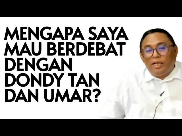 Pdt. Esra Soru : MENGAPA SAYA MAU BERDEBAT DENGAN DONDY TAN DAN UMAR?